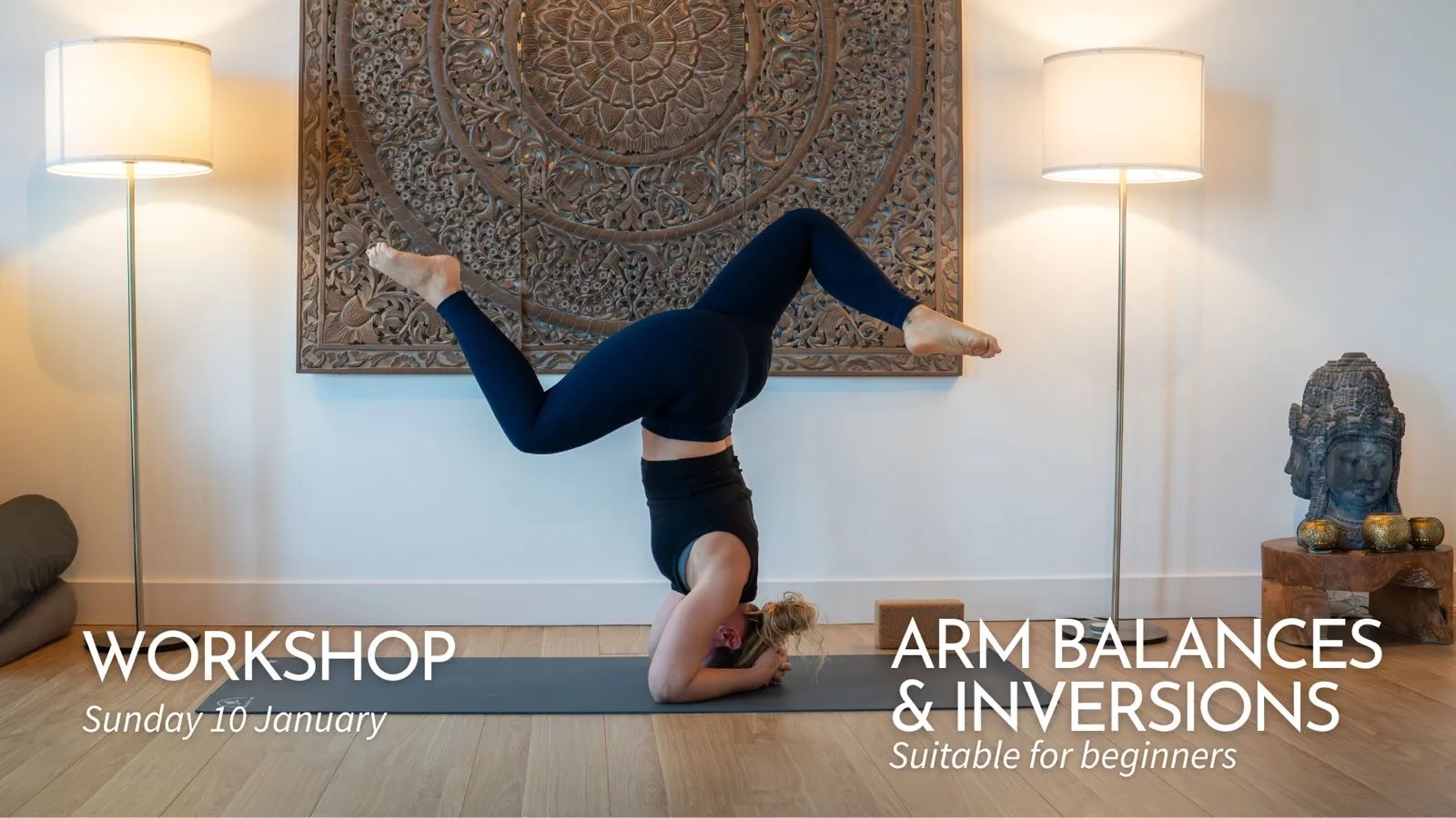 Introduction to Arm Balances & Inversions (suitable for beginners) (2hrs)